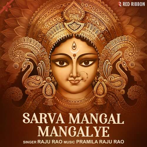 Sarva Mangal Mangalye - Raju Rao