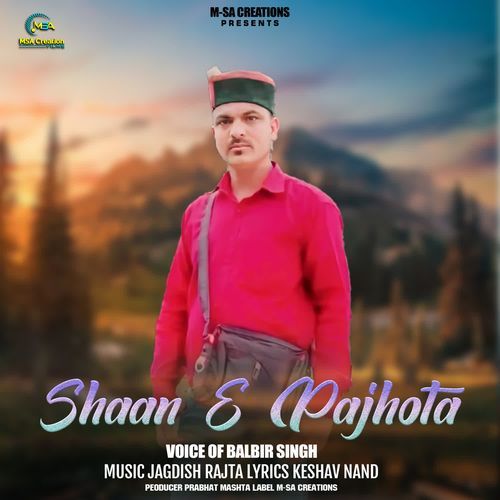 Shaan E Pajhota