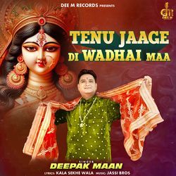 Tenu Jaage Di Wadhai Maa-Rz8JaEcCQF4