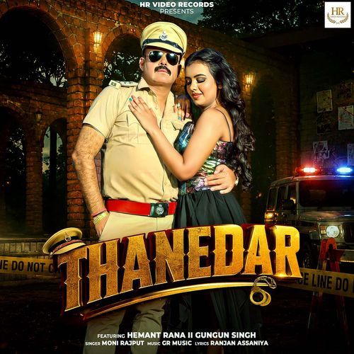 Thanedar (Feat. Hemant Rana, Gungun Singh)