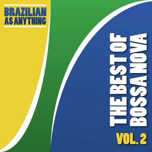 The Best of Bossa Nova, Vol. 2