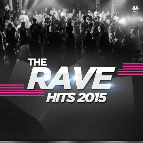 The Rave Hits 2015