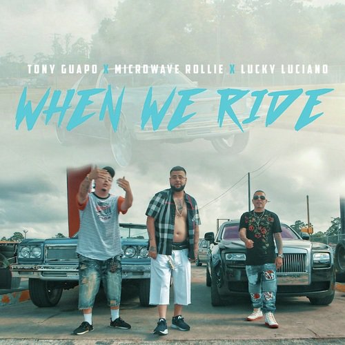 When We Ride (feat. Lucky Luciano)