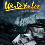 Who Do You Love (Wolfgang Voigt New Romantic Mix)