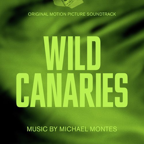Wild Canaries