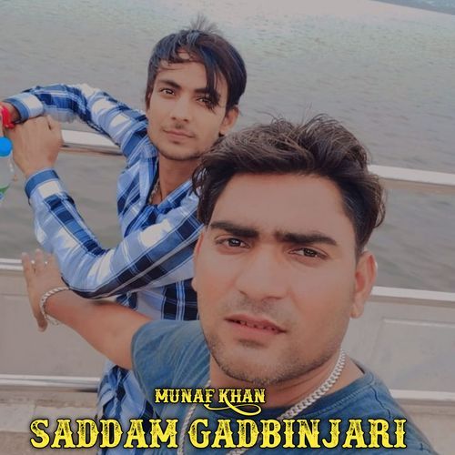 saddam gadbinjari