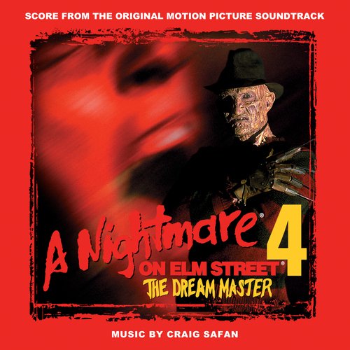 A Nightmare on Elm Street 4: The Dream Master (Score from the Original Motion Picture Soundtrack) (2015 Remaster)