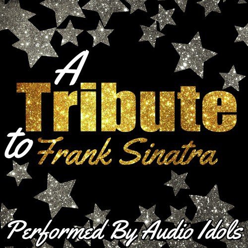A Tribute to Frank Sinatra