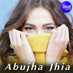 Abujha Jhia Sei Jama-R0UjQD4Cblg