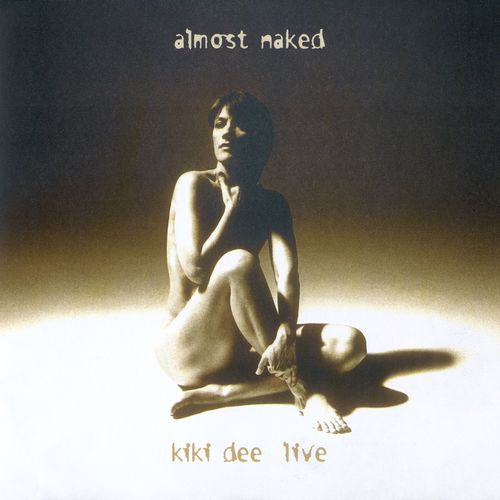 Almost Naked - Kiki Dee Live