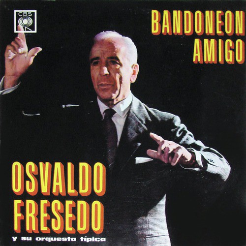 Osvaldo Fresedo Y Su Orquesta Típica
