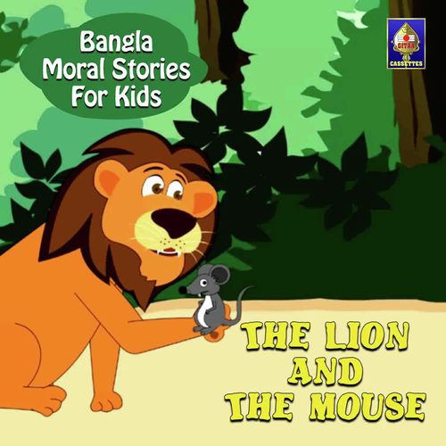Bangla Moral Stories for Kids - The Lion And The Mouse