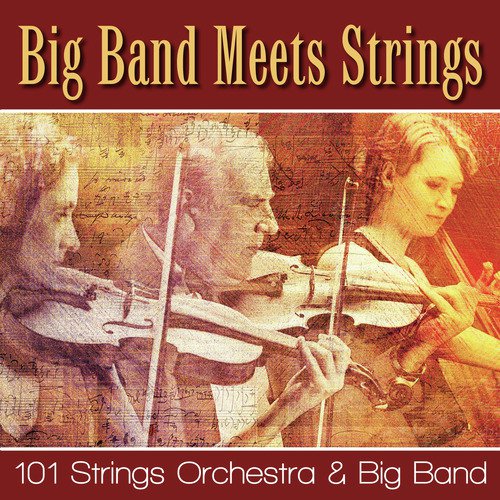 Big Band Meets Strings