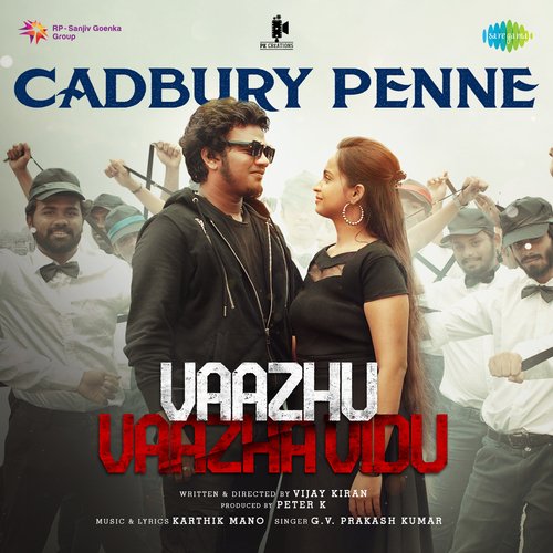 Cadbury Penne (From "Vaazhu Vaazha Vidu")