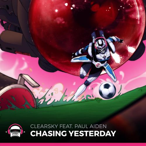 Chasing Yesterday (feat. Paul Aiden)