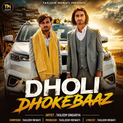 DHOLI DHOKEBAAZ