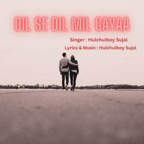 Dil Se Dil Mil Gayaa
