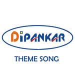 Dipankar Theme Song