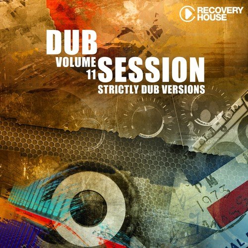 Dub Session, Vol. 11 (Strictly Dub Versions)