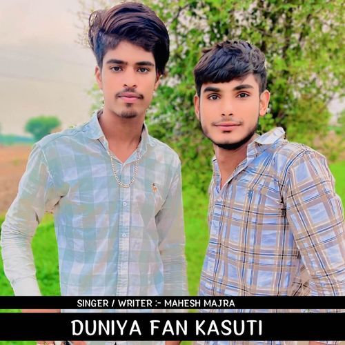 Duniya Fan Kasuti