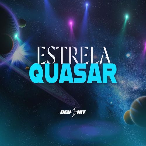 ESTRELA QUASAR