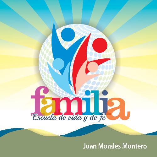 El Amor Construye La Familia Lyrics Familia, Escuela de Vida y de Fe