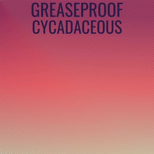 Greaseproof Cycadaceous