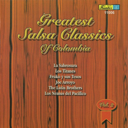 Greatest Salsa Classics Of Colombia, Vol. 2