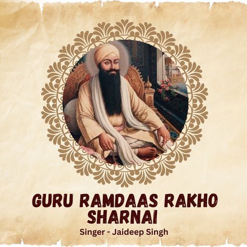Guru Ramdaas Rakho Sharnai