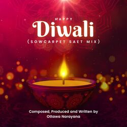 Happy Diwali (Sowcarpet Saet Mix)-Qy85fCJITQA