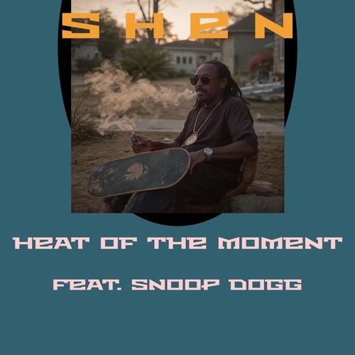 Heat of the Moment (feat. Snoop Dogg)