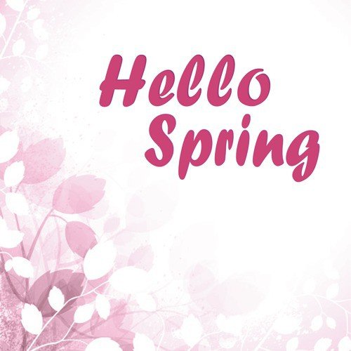 Hello Spring_poster_image