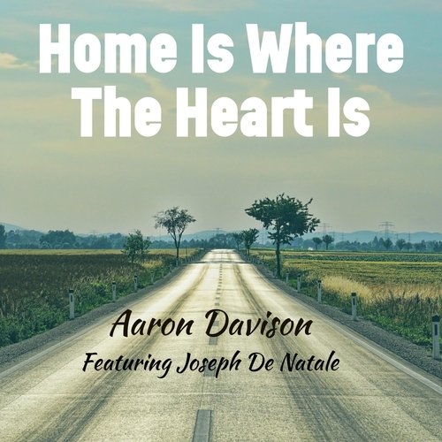 Home Is Where the Heart Is (feat. Joseph De Natale) cover art