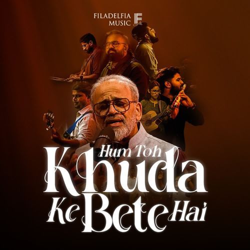 Hum Toh Khuda Ke Bete Hai