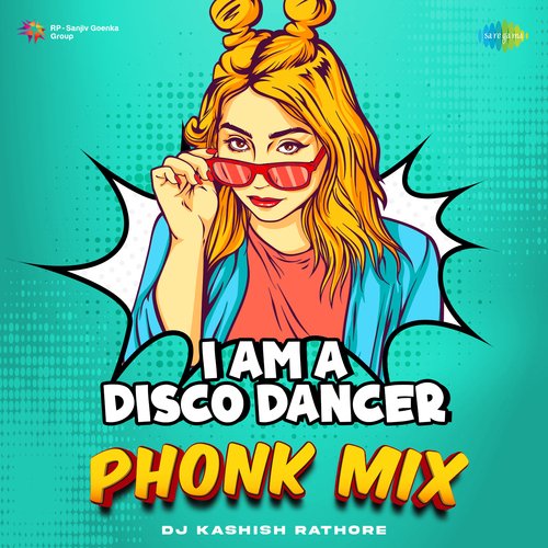 I Am A Disco Dancer - Phonk Mix