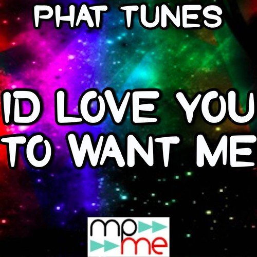 I'd Love You to Want Me (Karaoke Version)