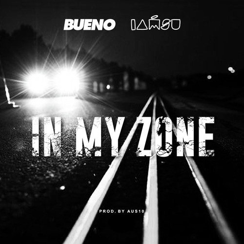 In My Zone (feat. Iamsu!)_poster_image