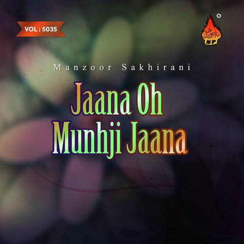Jaana Oh Munhji Jaana