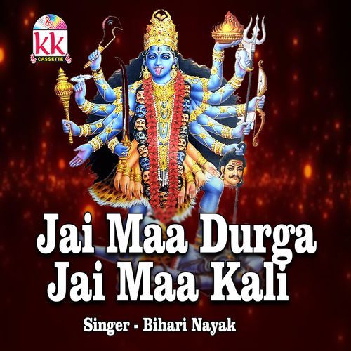 Jai Maa Durga Jai Maa Kali