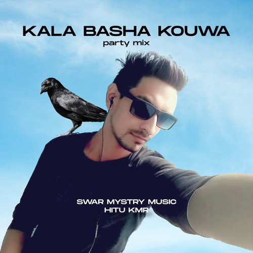 Kala Basha Kouwa (Party Mix)