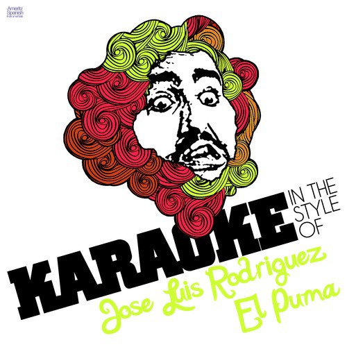 Karaoke - In the Style of Jose Luis Rodriguez El Puma - Single