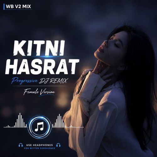 Kitni Hasrat