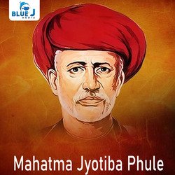 Mahatma Jyotiba Phule-IVAtSB10dmQ