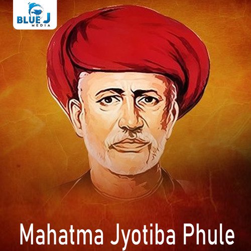 Mahatma Jyotiba Phule