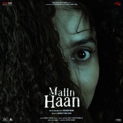 Maiin Haan (From "Maiin Haan")