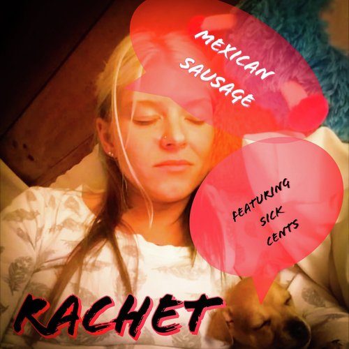 Mexican Sausage (feat. Sick Cents) cover art