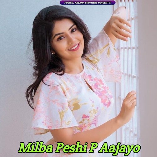 Milba Peshi P Aajayo
