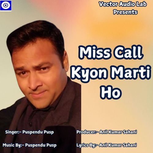 Miss Call Kyon Marti Ho