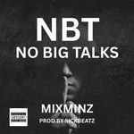 NBT NO BIG TALKS
