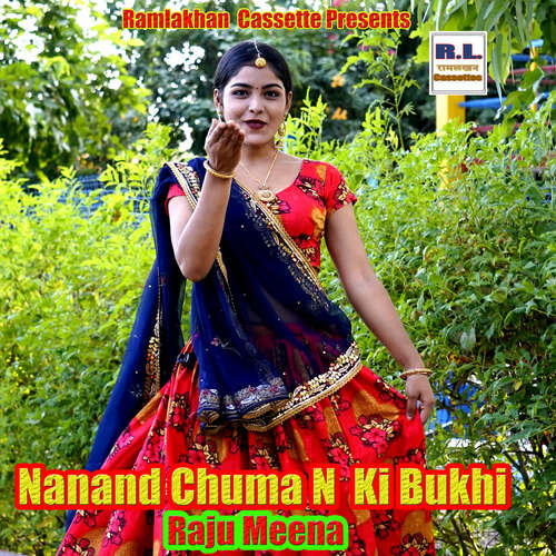Nanand Chuma N  Ki Bukhi